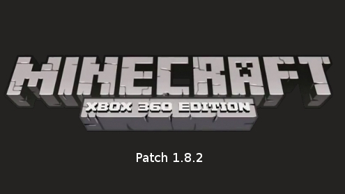 Minecraft: Xbox 360 Edition 1.8.2 Patch is Available – King Toko