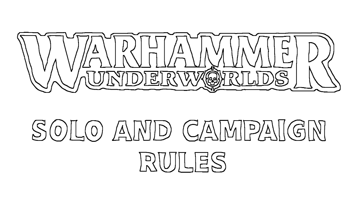 Warhammer Underworlds: Solo and Campaign Rules Version&nbsp;1.5